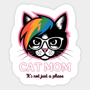 Emo Cat Mom - It's not just a phase Sticker